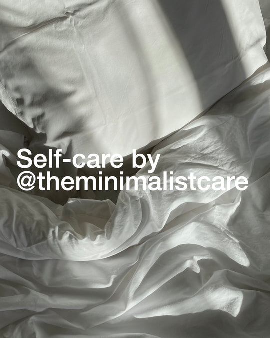 Self-care by @theminimalistcare